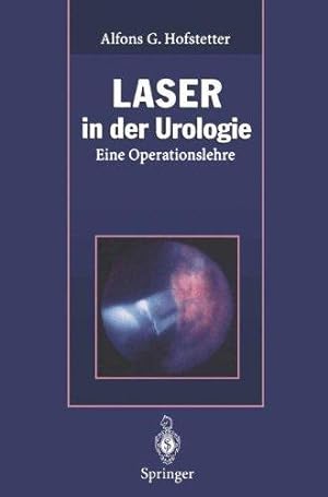 Seller image for Laser in der Urologie: Eine Operationslehre for sale by Die Buchgeister