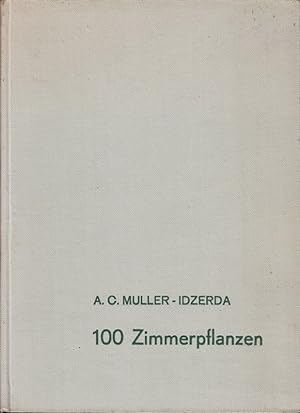Seller image for 100 Zimmerpflanzen for sale by Die Buchgeister