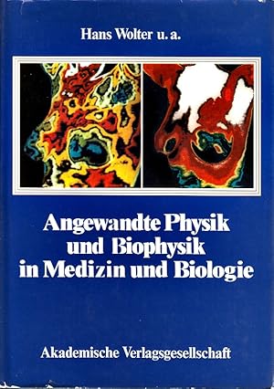 Seller image for Angewandte Physik und Biophysik in Medizin und Biologie. for sale by Die Buchgeister