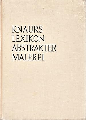 Imagen del vendedor de Knaurs Lexikon abstrakter Malerei a la venta por Die Buchgeister