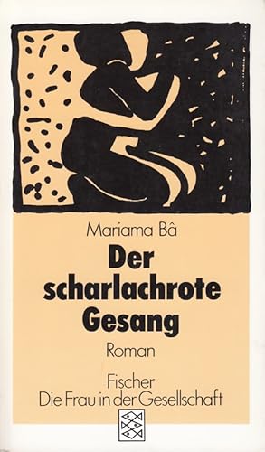 Image du vendeur pour Der scharlachrote Gesang. Aus dem Franzsischen vin Irmgard Rathke. mis en vente par Die Buchgeister