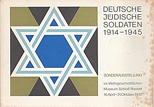 Bild des Verkufers fr Deutsche Jdische Soldaten 1914- 1945- zur Sonderausstellung im Wehrgeschichtlic zum Verkauf von Die Buchgeister