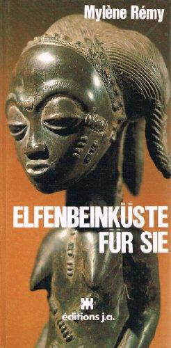 Seller image for Elfenbeinkste fr Sie for sale by Die Buchgeister