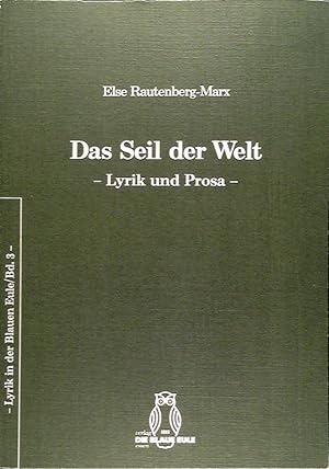 Imagen del vendedor de Das Seil der Welt. Prosa und Gedichte a la venta por Die Buchgeister