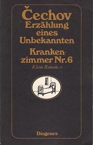Immagine del venditore per Erzhlung eines Unbekannten, Krankenzimmer Nr. 6. Kleine Romane II. venduto da Die Buchgeister