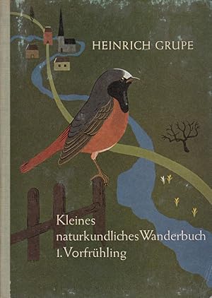 Bild des Verkufers fr Kleines naturkundliches Wanderbuch - 1. Vorfrhling zum Verkauf von Die Buchgeister