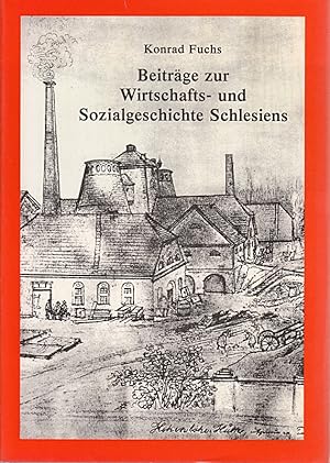 Bild des Verkufers fr Beitrge zur Wirtschafts- und Sozialgeschichte Schlesiens zum Verkauf von Die Buchgeister
