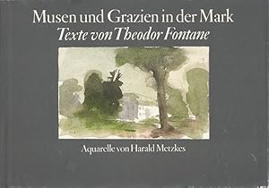 Imagen del vendedor de Musen und Grazien in der Mark -exte von Theodor Fontane- Aquarelle von Harald Me a la venta por Die Buchgeister