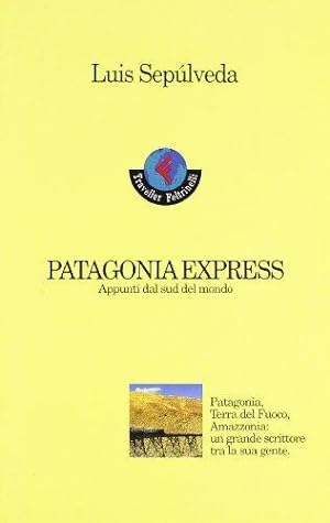 Immagine del venditore per Patagonia express. Appunti dal sud del mondo venduto da Die Buchgeister