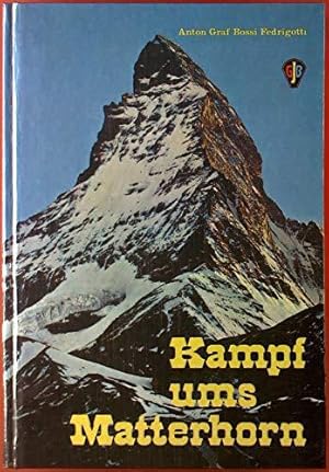 Image du vendeur pour Kampf ums Matterhorn mis en vente par Die Buchgeister