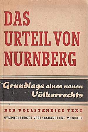 Seller image for Das Urteil von Nrnberg : Vollstndiger Text. for sale by Die Buchgeister