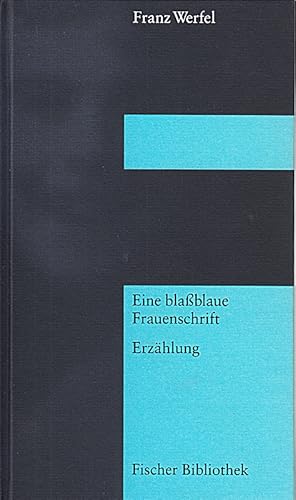 Bild des Verkufers fr Eine blassblaue Frauenschrift: Erzhlung (Fischer Bibliothek) zum Verkauf von Die Buchgeister
