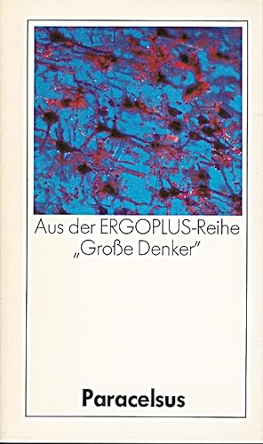 Bild des Verkufers fr Paracelsus, Aus der Ergoplus-Reihe 'Groe Denker', (Sm4t) zum Verkauf von Die Buchgeister