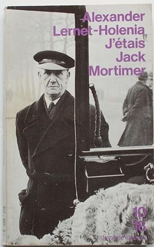 Seller image for J'tais Jack Mortimer for sale by Aberbroc