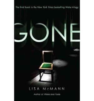 Seller image for { GONE (WAKE #03) } By McMann, Lisa ( Author ) [ Feb - 2010 ] [ Hardcover ] for sale by Die Buchgeister