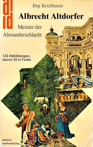 Bild des Verkufers fr Albrecht Altdorfer: Meister der Alexanderschlacht. 122 Abbildungen, davon 22 in zum Verkauf von Die Buchgeister