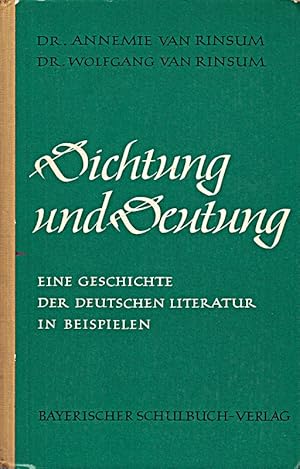 Bild des Verkufers fr Dichtung und Deutung : Eine Geschichte d. dt. Literatur in Beispielen,Annemie va zum Verkauf von Die Buchgeister