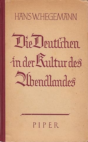 Image du vendeur pour Die Deutschen in der Kultur des Abendlandes mis en vente par Die Buchgeister