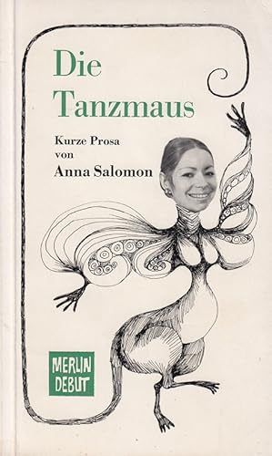 Image du vendeur pour Die Tanzmaus. Kurze Prosa von Anna Salomon. mis en vente par Die Buchgeister