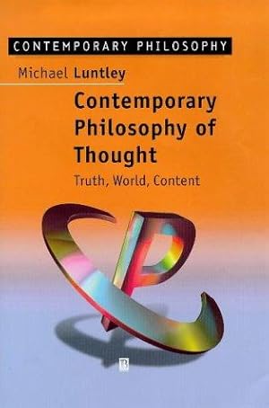 Image du vendeur pour Contemporary Philosophy of Thought: Truth, World, Content mis en vente par Die Buchgeister