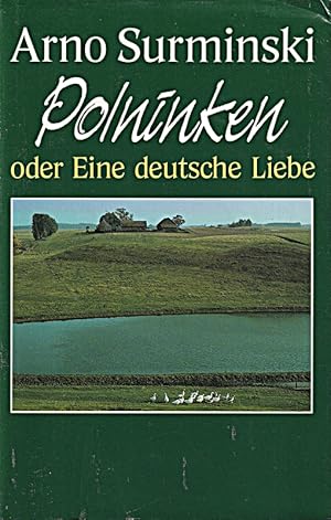 Bild des Verkufers fr Polninken oder Eine deutsche Liebe zum Verkauf von Die Buchgeister