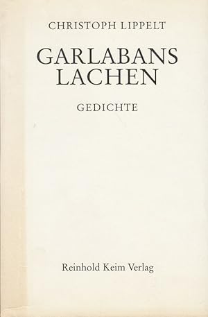 Bild des Verkufers fr Garlabans Lachen: Gedichte zum Verkauf von Die Buchgeister