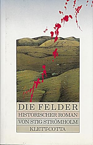 Seller image for Die Felder. Ein historischer Roman for sale by Die Buchgeister