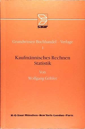 Seller image for Kaufmnnisches Rechnen. Statistik. 2. verbesserte Auflage. for sale by Die Buchgeister