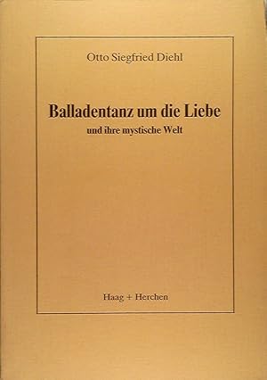 Imagen del vendedor de Balladen- Tanz um die Liebe und ihre mystische Welt a la venta por Die Buchgeister