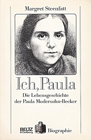 Imagen del vendedor de Ich, Paula Die Lebensgeschichte der Paula Modersohn-Becker Beltz & Gelberg Biogr a la venta por Die Buchgeister