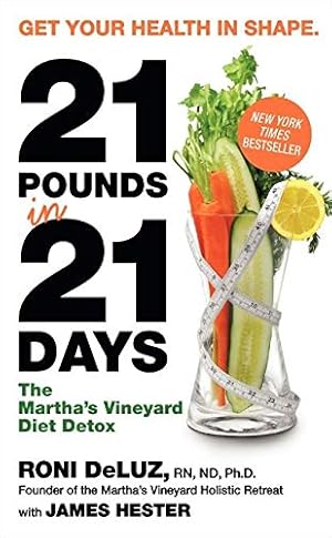 Immagine del venditore per 21 Pounds in 21 Days: The Martha's Vineyard Diet Detox venduto da Reliant Bookstore