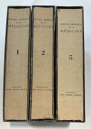 Histoire Générale de la Médecine de la Pharmacie de l'art dentaire et de l'Art Vétérinaire 3 Volumes