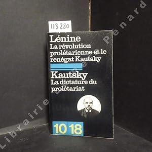 Imagen del vendedor de La rvolution proltarienne et le rengat Kautsky (LENINE) - La dictature du proltariat (KAUTSKY) a la venta por Librairie-Bouquinerie Le Pre Pnard