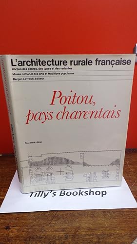 Poitou, pays charentais (L'Architecture rurale française) (French Edition)