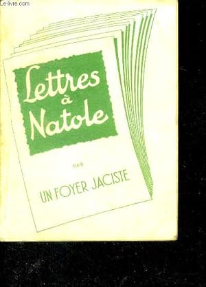 Imagen del vendedor de Lettres A Natole Par Un Foyer Jaciste - collection semailles a la venta por Le-Livre