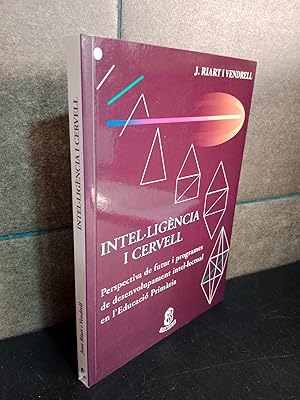 Seller image for Intelligncia i cervell: perspectiva de futur i programes de desenvolupament intellectual en l'educaci primria. Joan Riart i Vendrell. Cataln. for sale by Lauso Books