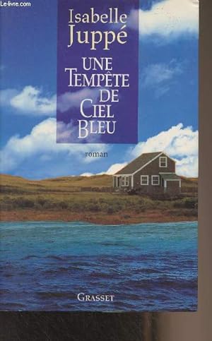 Seller image for Une tempte de ciel bleu for sale by Le-Livre
