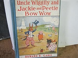 Seller image for Uncle Wiggily And Jackie And Peetie Bow Wow for sale by Open Door Books  MABA