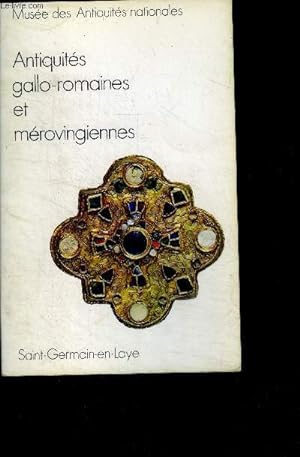 Imagen del vendedor de Antiquites gallo romaines et merovingiennes - guide a la venta por Le-Livre