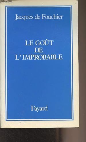 Seller image for Le got de l'improbable for sale by Le-Livre
