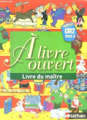 Seller image for  livre ouvert - Livre du maitre - CM2 cycle 3 for sale by Le-Livre