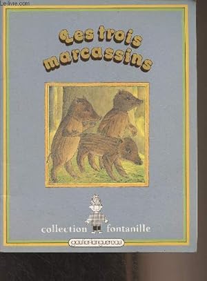 Bild des Verkufers fr Les trois marcassins zum Verkauf von Le-Livre