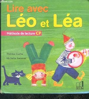 Bild des Verkufers fr Lire avec Leo et Lea - Methode de lecture CP zum Verkauf von Le-Livre