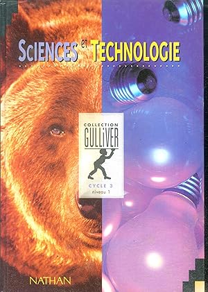 Bild des Verkufers fr Sciences et technologie, cycle 3, niveau 1 - collection gulliver zum Verkauf von Le-Livre