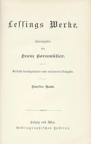 Lessings Werke. herausgegeben von Franz Bornmüller - nur Bd. 5 (von 5 Bänden - (= Meyers Klassike...