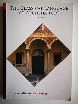 The Classical Language of Architecture (World of Art)