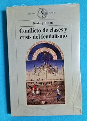 Seller image for CONFLICTO DE CLASES Y CRISIS DEL FEUDALISMO. for sale by Librera DANTE