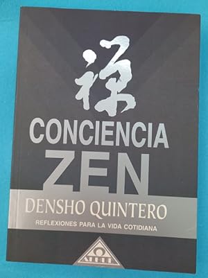 Imagen del vendedor de CONCIENCIA ZEN : reflexiones para la vida cotidiana. a la venta por Librera DANTE