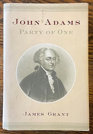 Imagen del vendedor de John Adams: Party of One a la venta por Riverow Bookshop