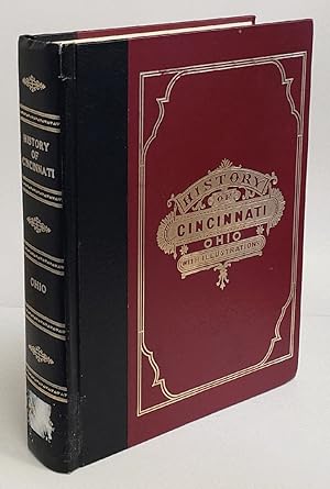 Seller image for History of Cincinnati, Ohio, with Illustrations and Biographical Sketches for sale by Queen City Books